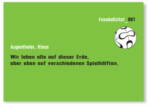 Wir leben alle auf dieser Erde, Fussballerzitate