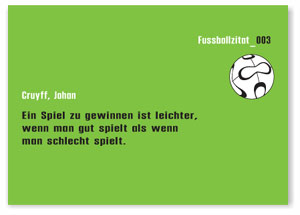 Ein Spiel zu gewinnen, Fußballerzitate