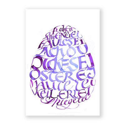 künstlerische Ostergrüße mit Kalligrafie: Ach Du dickes Ei