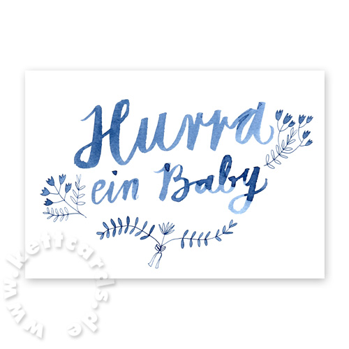 Hurra ein Baby, Glückwunschkarten / Geburtsanzeigen mit Handlettering
