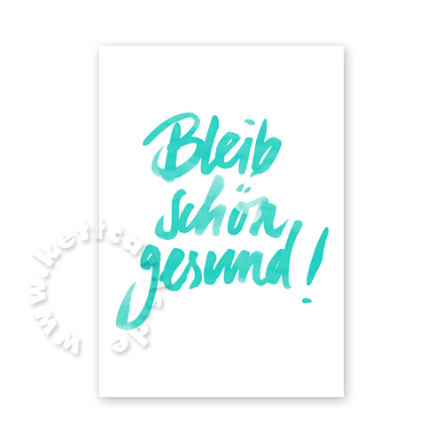 Bleib schön gesund! Positive Grußkarten mit Handschrift