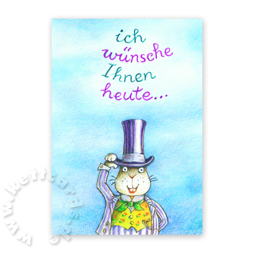 Ich wünsche Ihnen heute..., Osterkarte