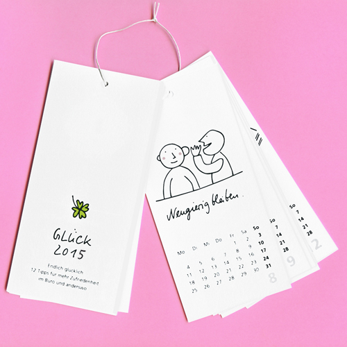 Endlich glücklich. 12 Tipps für mehr Zufriedenheit im Büro und anderswo. Kalender