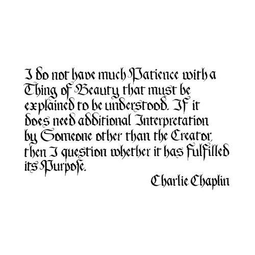 I do not have much patience - Zitat von Charlie Chaplin, Kalligrafie