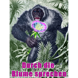 Durch die Blume sprechen, Spruchbilder mit Gorilla