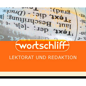 wortschliff, Lektorat und Redaktion. Grafik und Webdesign