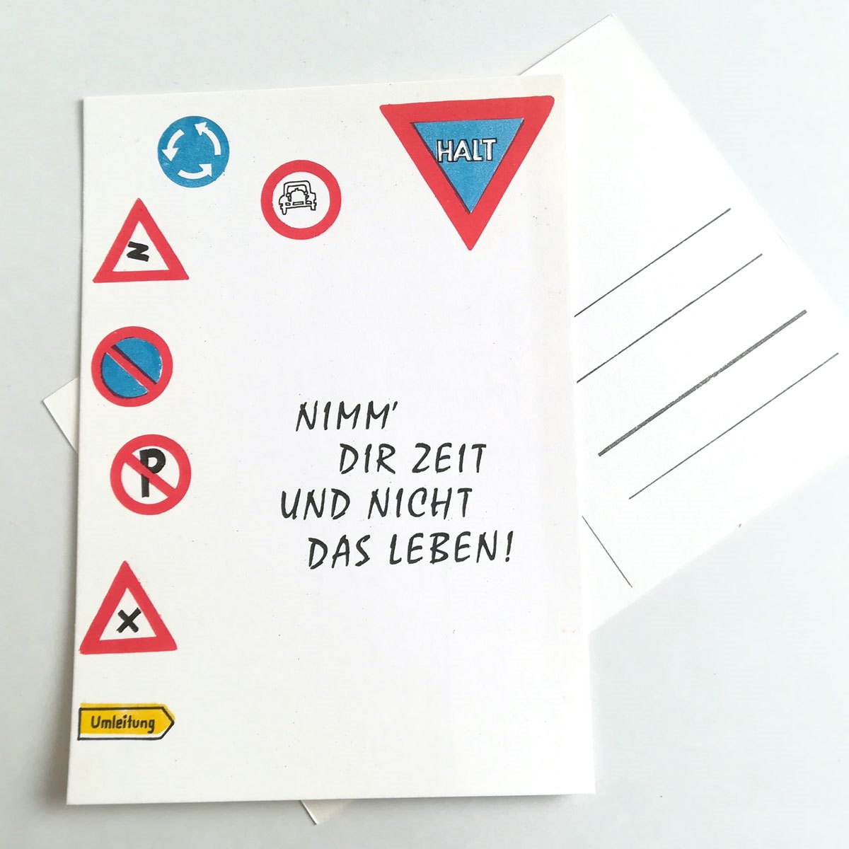 historische Postkarten mit klugen Sprüchen zum Straßenverkehr: Nimm Dir Zeit und nicht das Leben
