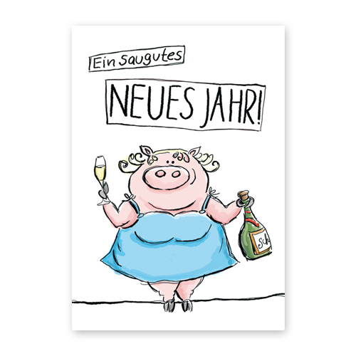 Ein saugutes neues Jahr! Neujahrskarten mit eleganter Schweinedame und Champagner