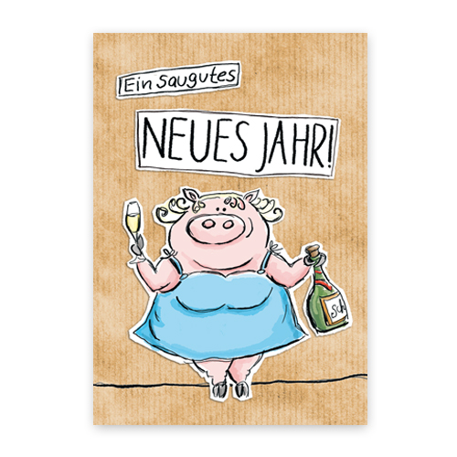 Ein saugutes neues Jahr! Neujahrskarten mit Schwein und Sekt