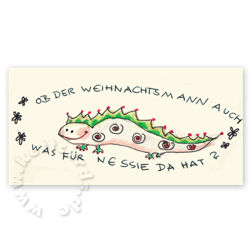witzige Weihnachtskarten, Ob der Weihnachtsmann auch was für Nessie da hat?