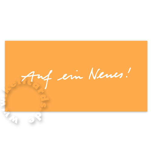 Auf ein Neues! orangee Neujahrskarten