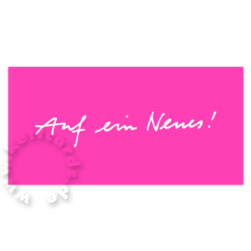 Auf ein Neues! pinke Neujahrskarten