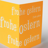 frohe ostern, typografisch gestaltete Osterkarte