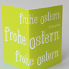 frohe ostern - hellgrüne Recycling-Osterkarten mit Text