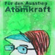 Ausstieg aus der Atomkraft, Wahlplakate